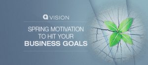Spring Motivation to Hit Your Business Goals - The Cirlot Agency